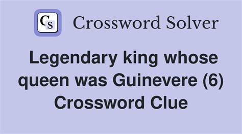 legendary crossword clue|legendary king crossword clue.